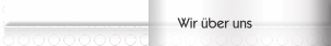 Wir &uuml;ber uns